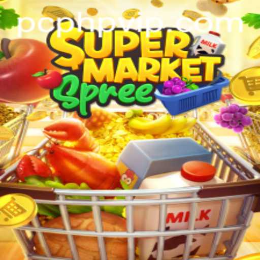 Exploring the World of SupermarketSpree and the Role of Phpvip